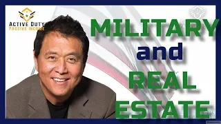 Military and Real Estate Investing With Robert Kiyosaki