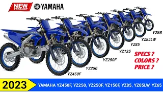 2023 Yamaha YZ450F, YZF250, YZF250F, YZ125, YZ85, YZ85LW, YZ65, Specs, Colors and Price