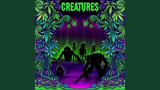 Creatures