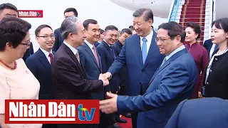 Tổng Bí thư, Chủ tịch nước Trung Quốc bắt đầu chuyến thăm cấp nhà nước tới Việt Nam