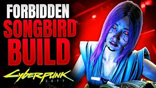 Cyberpunk 2077 - This FORBIDDEN SONGBIRD BUILD is Ridiculously Powerful (Blackwall Netrunner Build)