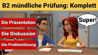 Mündliche Prüfung Deutsch B2 | Die Präsentation, die Diskussion und die Problemlösung