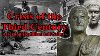 Crisis of the Third Century: Assessing Hostilian and Gallus