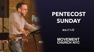 Pentecost Sunday (Acts 1:1-22)