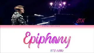 BTS (JIN)-Epiphany (Color Coded Lyrics Han/ Eng/Rom/Chn)