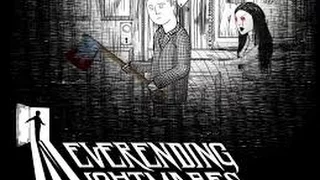 neverending nightmares стрим - прохождение