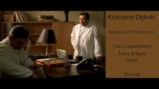 Krzesimir Dębski: Tam i z powrotem - There & Back (2001)