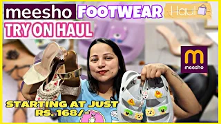 *HUGE*MEESHO FOOTWEAR HAUL👠STARTING AT JUST Rs.168/-😍TRY ON HAUL❣️Comfy & Stylish😊Honest Review👍