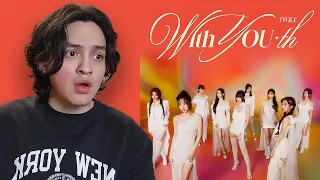 TWICE "With YOU-th" Album REACTION