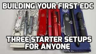 Building your first EDC (Every Day Carry) Three Starting Sets for Anyone