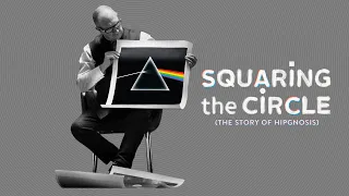 SQUARING THE CIRCLE: THE STORY OF HIPGNOSIS - Trailer Deutsch - Release 21.06.24