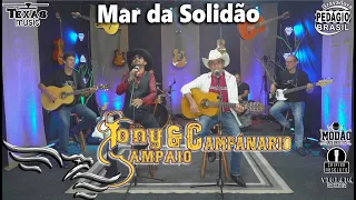 Mar da Solidão - TONY SAMPAIO E CAMPANÁRIO (Gravado em Estúdio)