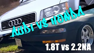 AUDI vs HONDA! Stock H22A Prelude and Stock 1.8T Audi AT Quattro