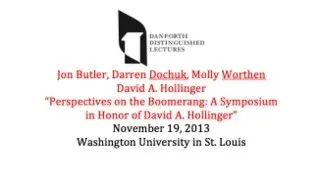 "Perspectives on the Boomerang: A Symposium in Honor of David A. Hollinger"