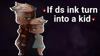 if ds ink turn into a kid (short) || dreamswap [GACHA CLUB]