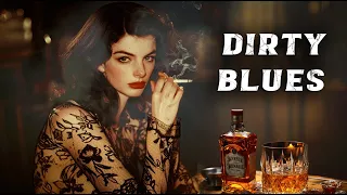 Dirty Blues - An Ode to the Heartache and Hope of Blues | Whiskey-Soaked Melodies