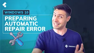 How to Fix Windows10 Preparing Automatic Repair Error? [4 Solutions]