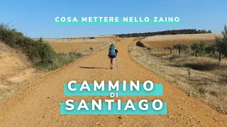 COSA METTERE NELLO ZAINO PER IL CAMMINO DI SANTIAGO