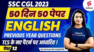 SSC CGL English Classes 2023 | Previous Year Questions | SSC CGL English Mock | Day 12| Ananya Ma'am