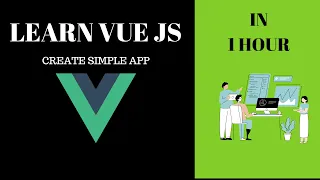 Learn Vue JS by Creating a Basic App