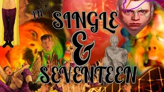 Single And Seventeen - (OFFICIAL MUSIC VIDEO) [SPT]