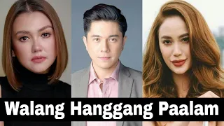 Walang Hanggang Paalam Filipino Drama(Paulo Avelino & Angelica Panganiban) | Cast  | IBBI CREATOR
