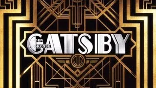 DER GROSSE GATSBY (The Great Gatsby) - offizieller Trailer #1 deutsch HD