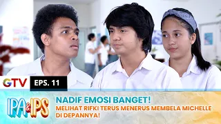 NADIF EMOSI! Gara-gara Rifki Terus Menerus Bela Michelle!! | IPA IPS | EPS.10 (1/2)