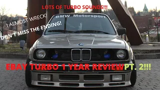 BMW Ebay Turbo Kit (1 YEAR REVIEW!) Pt. 2 E30 driving turbo M20 "kit" turbo sounds! Almost wreck!
