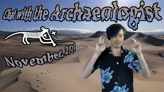 "Season 2 Roundup" Chat with the Archaeologist, November 2021