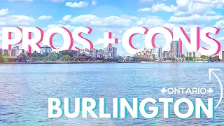 Pros and Cons of Living In Burlington, Ontario 🇨🇦