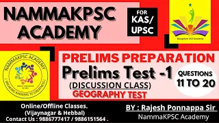 Prelims Discussion Class -1 (Question 11 to 20) | Geography | By Rajesh Ponnappa | #NammaKPSC #UPSC