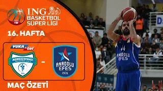 BSL 16. Hafta Özet | Yukatel Merkezefendi 65-80 Anadolu Efes