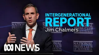 IN FULL: Treasurer Jim Chalmers explains Intergenerational Report + analysis | ABC News