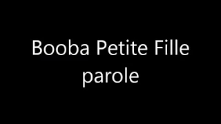 petite fille booba parole