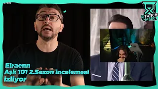 Elraenn - "AŞK 101- 2. Sezon İncelemesi - Türkiye'nin YENİ En Saçma Sahnesi" İzliyor (Murat Soner)