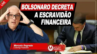 BOLSONARO DECRETA A ESCRAVIDÃO DOS DEVEDORES - VAMOS MUDAR ESSE DECRETO, TEMOS APENAS 60 DIAS