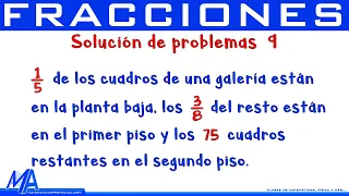Solución de problemas con fracciones | Ejemplo 9
