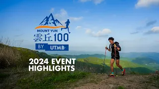 Ultra-Trail Mount Yun by UTMB | 2024 Event best of