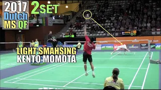 (Dutch QF 2set) Kento Momota Light Smashing. You do not need to hit the full smashing for winning.