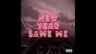 BlizzyNoKizzy - New Year Same Me (Official Audio)