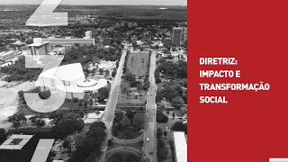 Diretriz: Impacto e Transformação Social