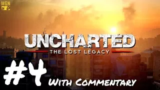 Uncharted: The Lost Legacy - Walkthrough With Commentary - Part 4