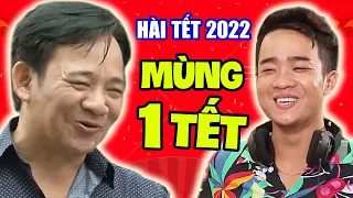 Hài Tết 2022 | MÙNG 1 TẾT FULL HD | Phim Hài Quang Tèo, Đỗ Duy Nam, Cu Thóc Mới Nhất