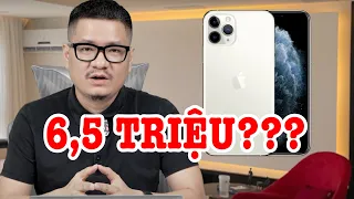 Tư vấn điện thoại: iPhone 11 Pro cũ giá 6,5 triệu có đáng mua không?