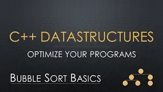 C++ Datastructures - Basic Bubble sort