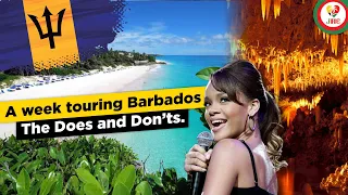 A Week of Vacation in Barbados, The Must Dos & Don'ts