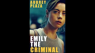 Emily the Criminal 2022 full movie