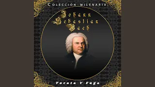 Toccata and Fugue in D Minor, BWV 538 "Dorian"