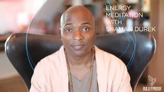 Guided Energy Meditation with "Spirit Hacker," Shaman Durek